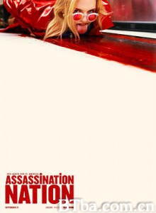 暗杀国度/刺客国度/Assassination Nation-720p|1080p高清bt种子下载