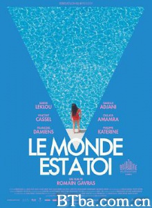 世界属于你 Le monde est à toi (2018) 1080P/720P BT磁力 迅雷网盘下载
