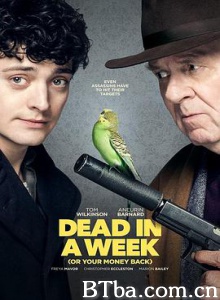 一周不死，全额退款 一周毙命，不死退费(台) Dead in a Week: Or Your Money Back (2018) 1080P/720P BT磁力 迅雷网盘下载
