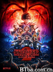 怪奇物语 第二季 Stranger Things Season 2 (2017) 1080P/4K BT磁力 迅雷网盘下载