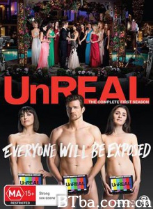 镜花水月 真实之虚 假撕逼 第一季 UnReal Season 1 (2015) 1080P BT磁力 迅雷网盘下载
