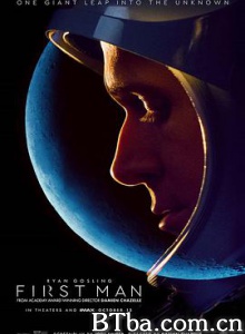 登月第一人 登月先锋(台) 爱月之人(豆友译名) First Man (2018) 1080P/4K BT磁力 迅雷网盘下载