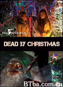圣诞节前死去/Dead by Christmas