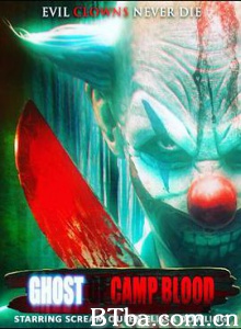 魂飞胆破8：血之幽灵 魂飞胆破8 ghost-of-camp-blood (2018) 1080P BT磁力 迅雷网盘下载