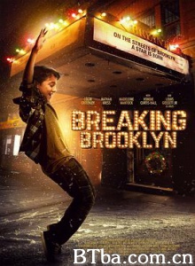 舞动布鲁克林 Breaking Brooklyn (2017) 1080P/720P BT磁力 迅雷网盘下载