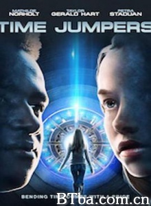 时空穿越者 Time Jumpers (2018) 1080P BT磁力 迅雷网盘下载