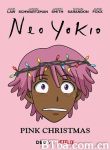 凯斯：粉色圣诞节 Neo Yokio: Pink Christmas (2018) 720P BT磁力 迅雷网盘下载
