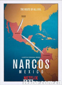 毒枭：墨西哥 缉毒特警 毒枭风云 第一季 Narcos: Mexico Season 1 (2018) 1080P/4K BT磁力 迅雷网盘下载