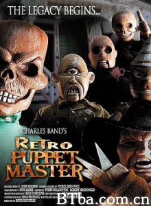魔偶奇谭7前身 木偶凶灵 Retro Puppet Master (1999) 1080P BT磁力 迅雷网盘下载