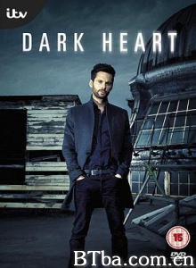 黑暗之心 黑色之心 Dark Heart (2018) 1080P BT磁力 迅雷网盘下载