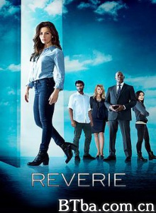 虚拟幻梦 幻影迷踪 虚拟凶间 Reverie (2018) 1080P BT磁力 迅雷网盘下载