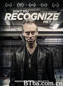 你不认识我吗？ Don and #39;t You Recognise Me? (2015) 1080P BT磁力 迅雷网盘下载