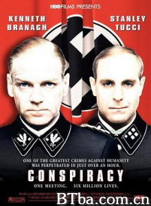 阴谋 纳粹大猎杀 万湖会议 Conspiracy (2001) 1080P BT磁力 迅雷网盘下载