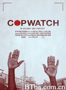 警察监督 Copwatch (2017) 1080P BT磁力 迅雷网盘下载