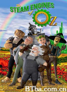奥兹的蒸汽机 The Steam Engines of Oz (2018) 1080P BT磁力 迅雷网盘下载