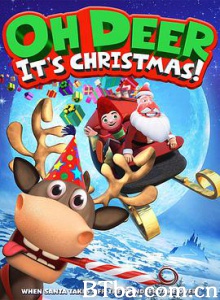 噢，它是，圣诞驯鹿/Oh Deer/ It is Christmas
