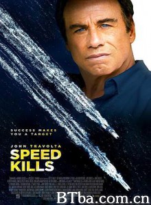 极速杀机 极速杀手 Speed Kills (2018) 1080P/720P BT磁力 迅雷网盘下载