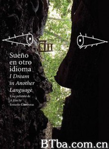 梦呓雨林 梦呓别语 异语入梦 Sueño en otro idioma (2017) 1080P/720P BT磁力 迅雷网盘下载