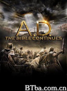 公元：后圣经故事 第一季 A.D. The Bible Continues Season 1 (2015) 1080P BT磁力 迅雷网盘下载