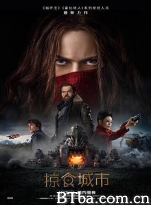 掠食城市 移动城市：致命引擎(港 台) Mortal Engines (2019) 1080P/4K BT磁力 迅雷网盘下载