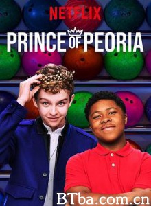 皮奥里亚王子 Prince of Peoria (2018) 1080P BT磁力 迅雷网盘下载