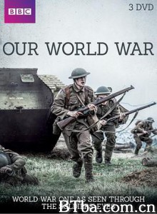 我们的世界大战 Our World War (2014) 1080P BT磁力 迅雷网盘下载