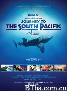 南太平洋之旅 Journey to the South Pacific (2013) 1080P/4K BT磁力 迅雷网盘下载