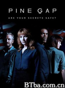松树谷 Pine Gap (2018) 1080P/4K BT磁力 迅雷网盘下载