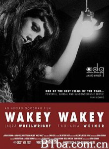 Wakey Wakey (2012) 1080P BT磁力 迅雷网盘下载