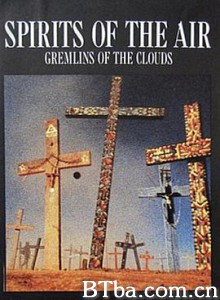 空气之魂，云之精灵 Spirits of the Air  Gremlins of the Clouds (1989) 1080P BT磁力 迅雷网盘下载