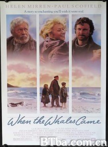 当鲸鱼来临时 When the Whales Came (1989) 1080P BT磁力 迅雷网盘下载