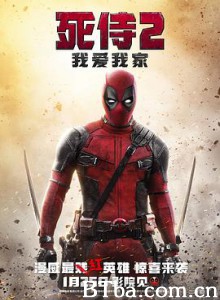 死侍2：我爱我家 Deadpool 2 (2019) 1080P/720P BT磁力 迅雷网盘下载
