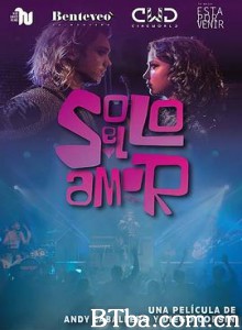 Solo el Amor (2018) 1080P BT磁力 迅雷网盘下载
