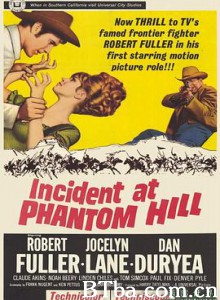 幽灵山之变 Incident at Phantom Hill (1966) 1080P BT磁力 迅雷网盘下载