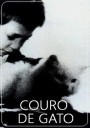 猫皮/Couro de Gato
