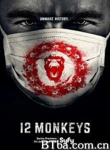 十二猴子 第一季 12 Maymun 12 Monkeys Season 1 (2015) 1080P BT磁力 迅雷网盘下载