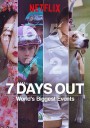 事前七日/7 Days Out