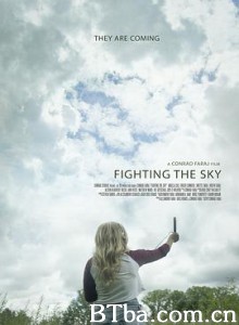 与天空抗争 Fighting the Sky (2018) 1080P BT磁力 迅雷网盘下载