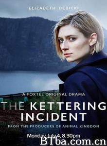 凯特琳事件 The Kettering Incident (2016) 1080P BT磁力 迅雷网盘下载