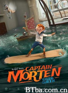 莫滕船长与蜘蛛女王 Captain Morten and the Spider Queen (2018) 1080P/720P BT磁力 迅雷网盘下载