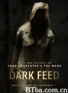 黑暗饲养员/Dark Feed-720p|1080p高清bt种子下载