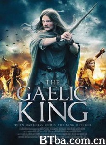 盖尔王 The Gaelic King (2017) 1080P BT磁力 迅雷网盘下载