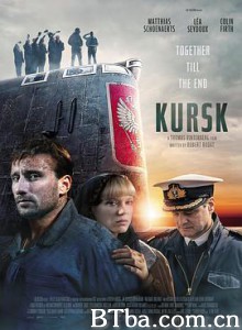库尔斯克 Kursk (2018) 1080P/720P BT磁力 迅雷网盘下载