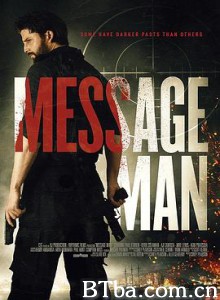 传话的人 线人 消息人 Message Man (2018) 1080P/720P BT磁力 迅雷网盘下载