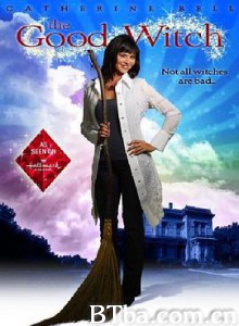巫婆不坏 好巫婆 The Good Witch (2008) 1080P BT磁力 迅雷网盘下载