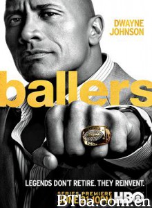 球手们 第一季 Ballers Season 1 (2015) 1080P BT磁力 迅雷网盘下载