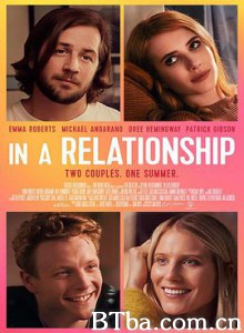 恋爱关系 In a Relationship (2018) 1080P/720P BT磁力 迅雷网盘下载