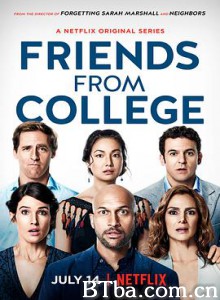 大学同学 第一季 Friends from College Season 1 (2017) 4K BT磁力 迅雷网盘下载