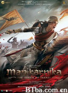 章西女王 Manikarnika: The Queen of Jhansi (2019) 1080P/720P BT磁力 迅雷网盘下载