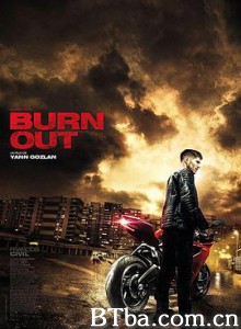筋疲力尽 burn out (2018) 1080P/720P BT磁力 迅雷网盘下载